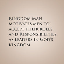 Kingdom Man: Bible Study Book 2023 - Every Man's Destiny, Every Woman's Dream