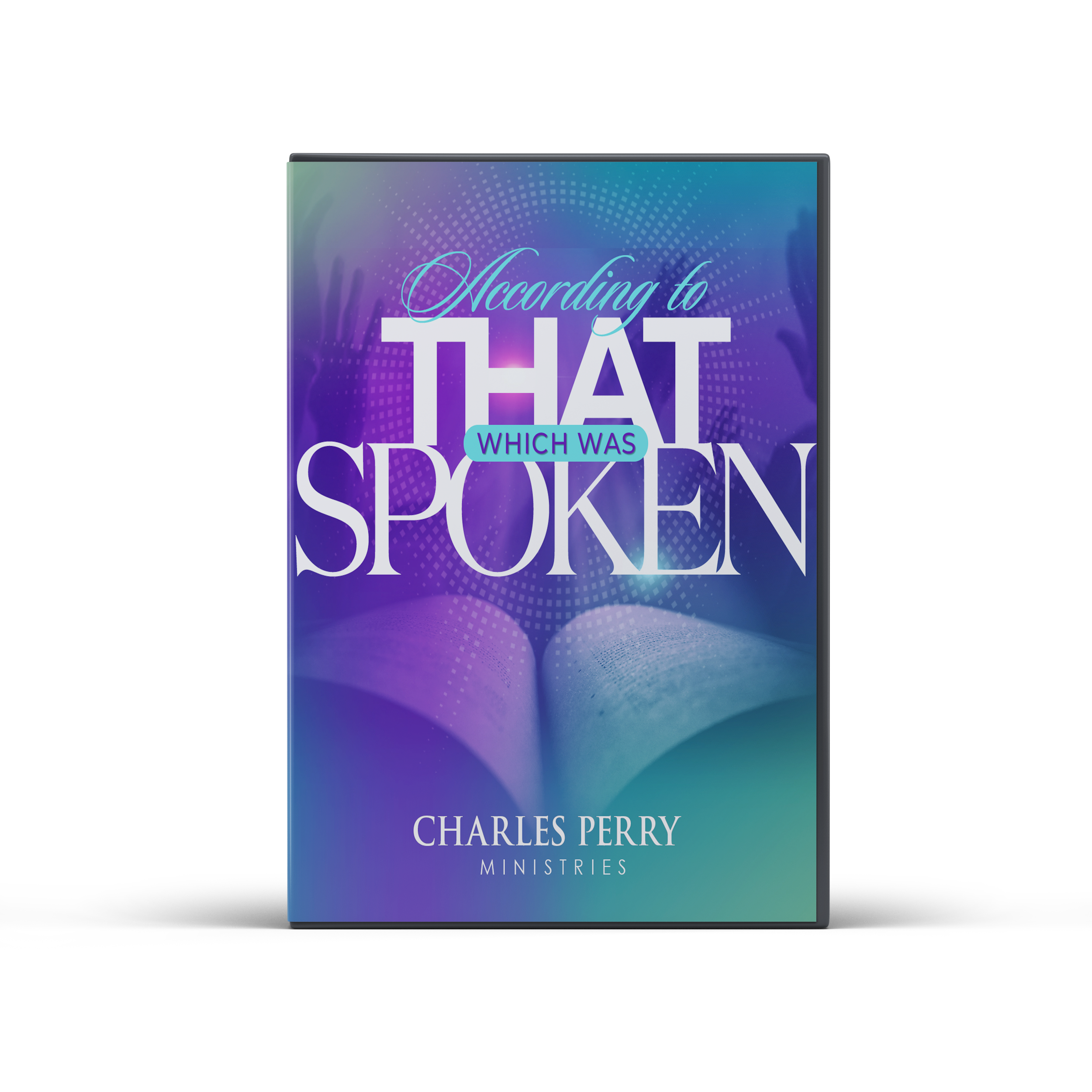 According to That Which was Spoken