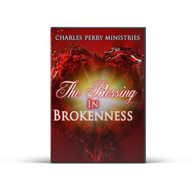 The Blessing in Brokenness