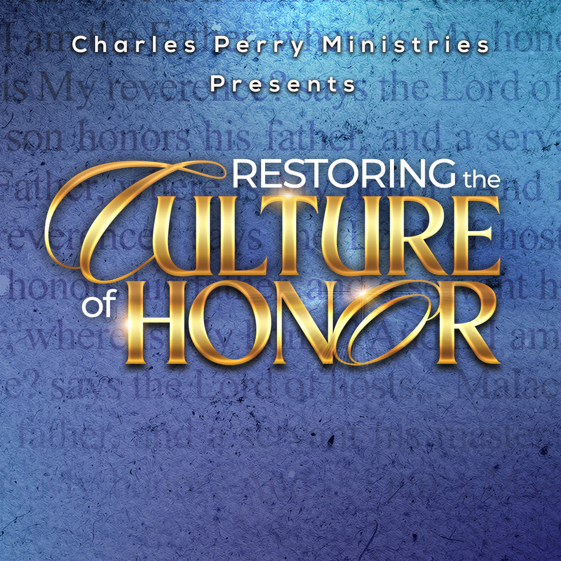 Restoring the Culture of Honor 2026