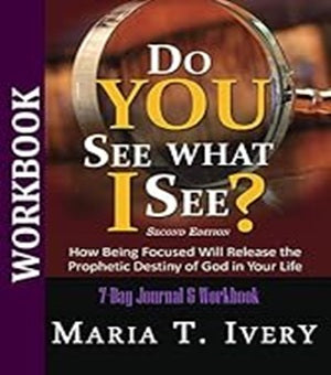 Do YOU See what I See? (Maria Ivery)