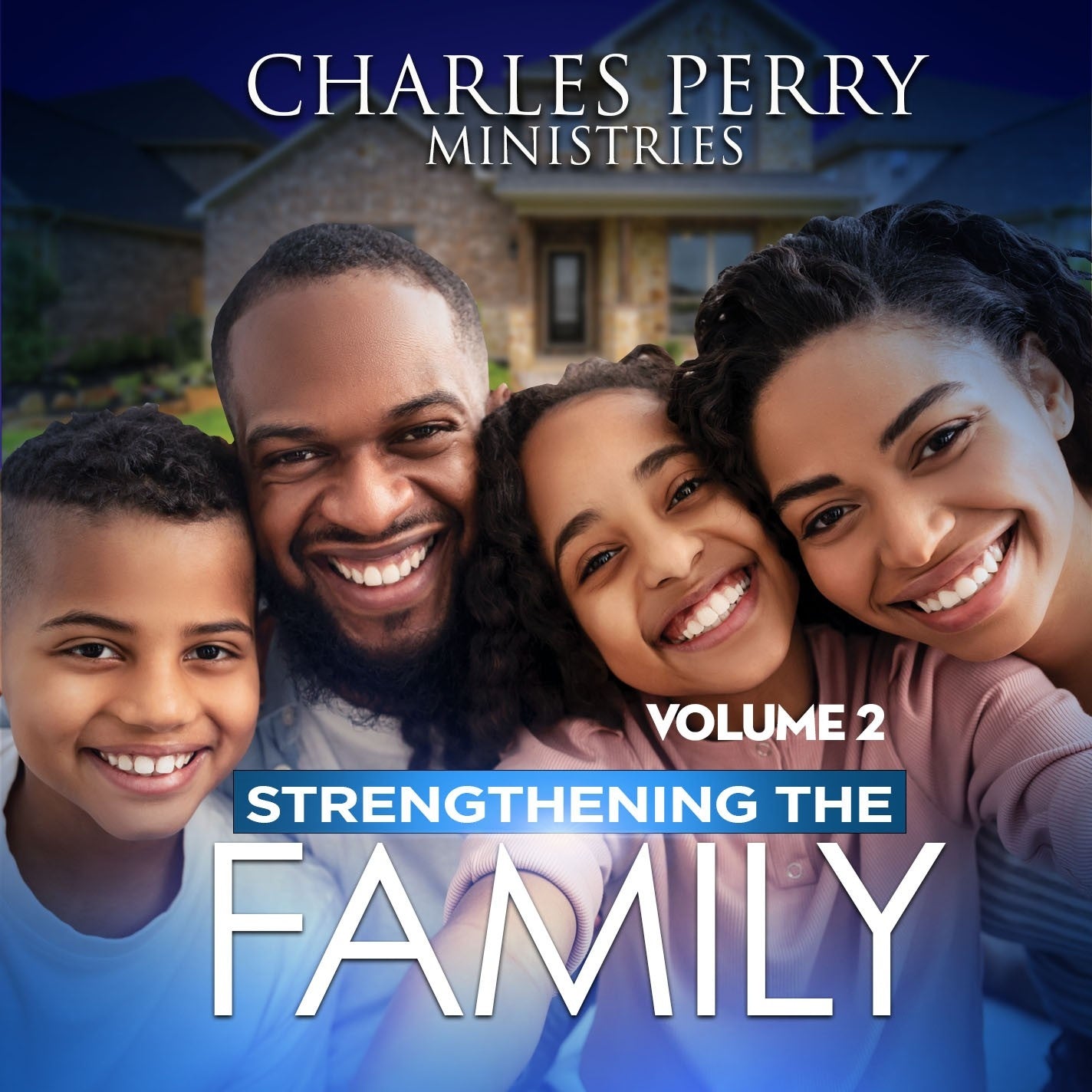 Strengthening the Family -Vol 2