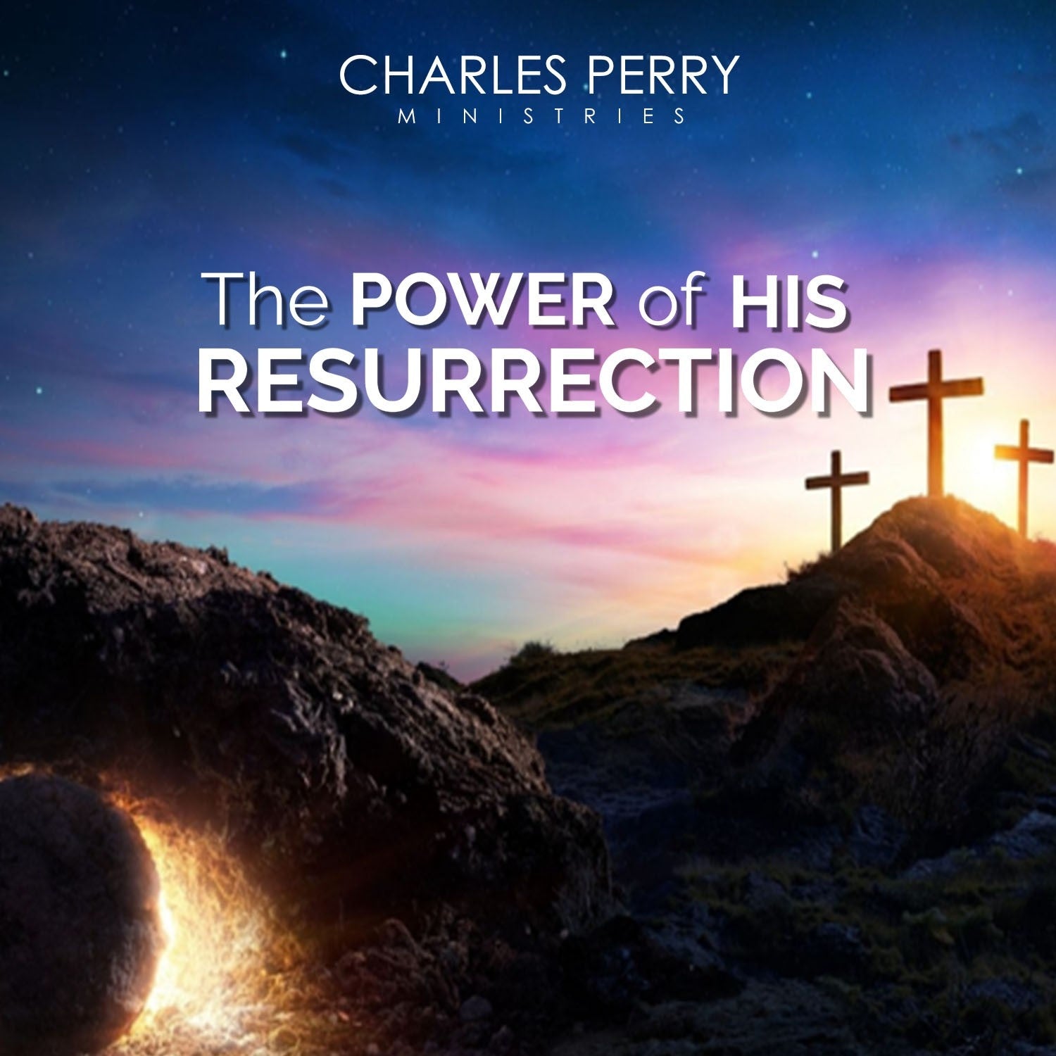 The Power of His Resurrection