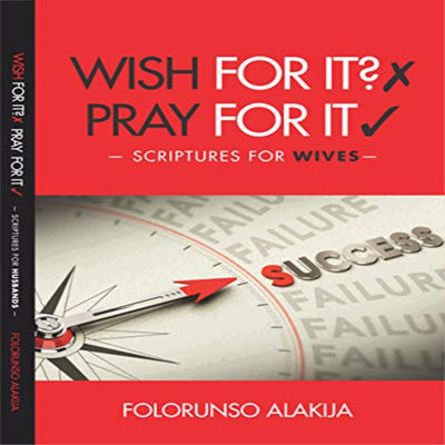 Wish for it, Pray for it: Scriptures for Wives
