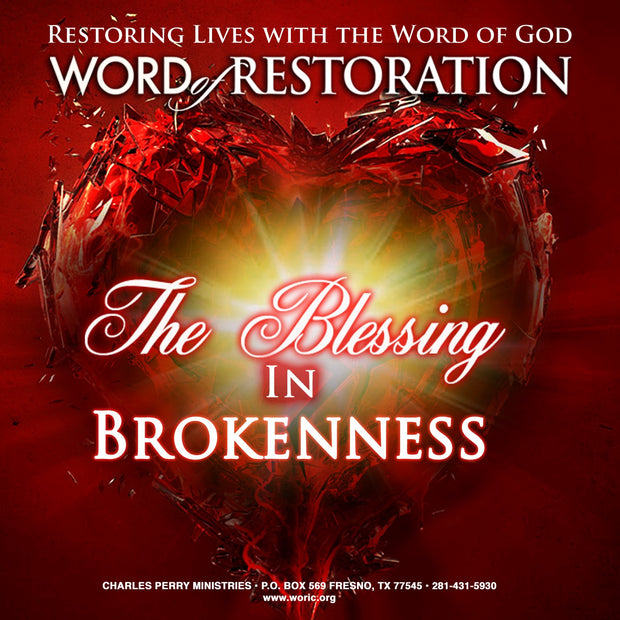 The Blessing in Brokenness (2009)