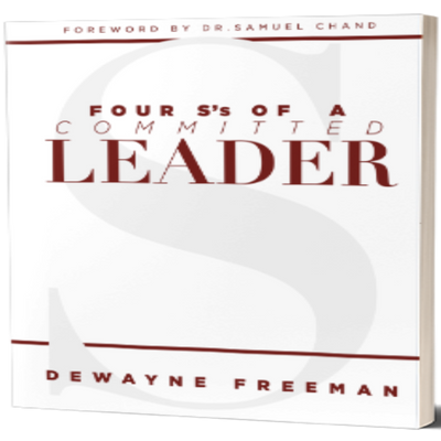 4 S's of a Committed Leader