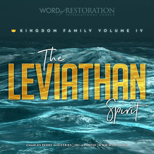 Kingdom Family Vol. IV: The Leviathan Spirit