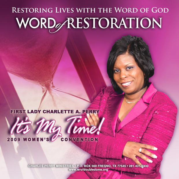 It's My Time! 2009 Women's Convention