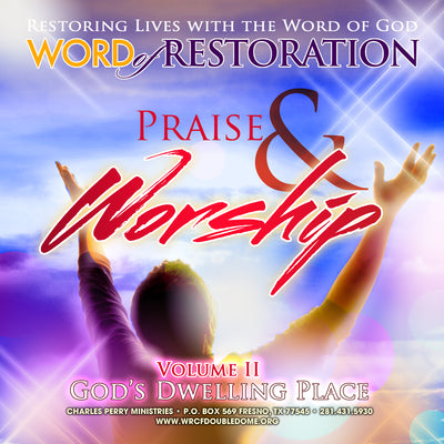 Praise & Worship: God's Dwelling Place Vol. II (2011)