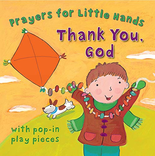 Thank You, God (Prayers for Little Hands)