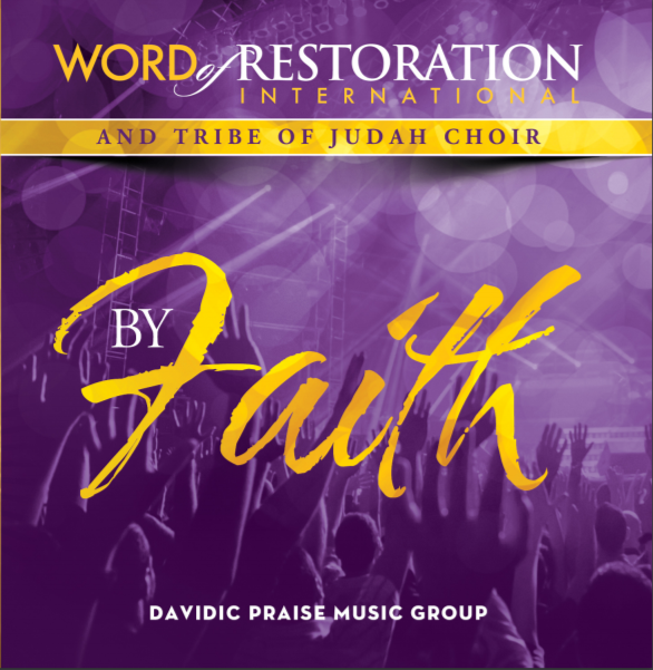 (2014) The Tribe of Judah Choir Presents: By Faith Music CD