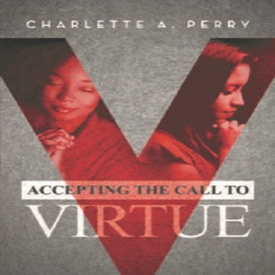 Accepting The Call to Virtue (minibook)